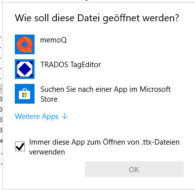 Open with dialog box showing options including memoQ, TRADOS TagEditor, and a search option for apps in the Microsoft Store. Checkbox for 'Always use this app to open .ttx files' is ticked.