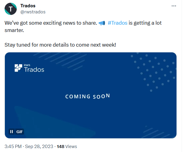 Twitter post from Trados announcing upcoming news with a 'Coming Soon' graphic and a note to stay tuned for more details next week.