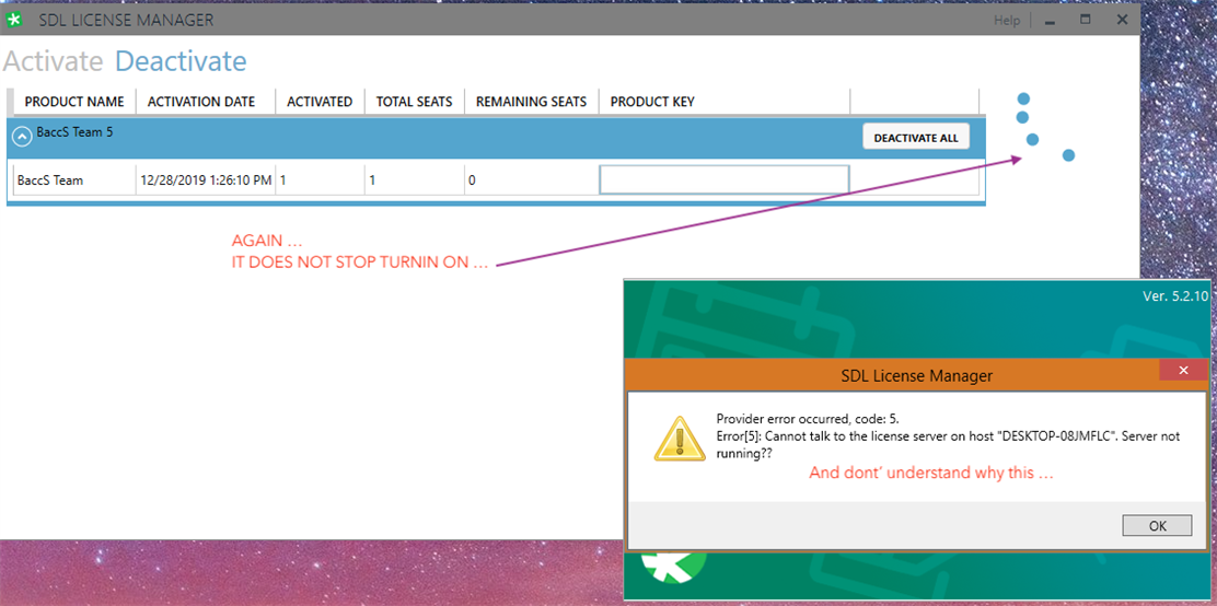 SDL License Manager window showing 'BaccS Team' product activated with 0 remaining seats. Error message: 'Provider error occurred, code: 5. Error5: Cannot talk to the license server on host 'DESKTOP-08JMLFC'. Server not running??'