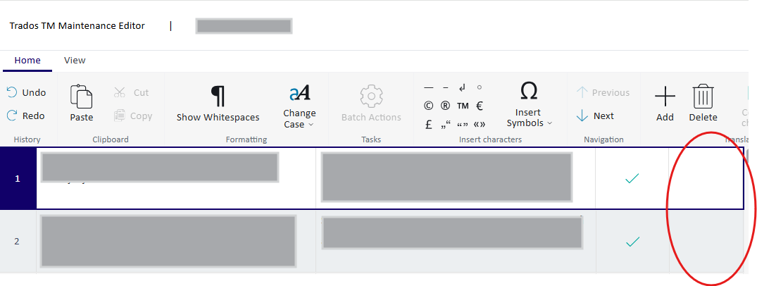 Screenshot of the Trados TM Maintenance Editor showing the Home tab with options like Undo, Redo, Paste, Show Whitespaces, Change Case, Batch Actions, and Insert Symbols. The rightmost column is highlighted.