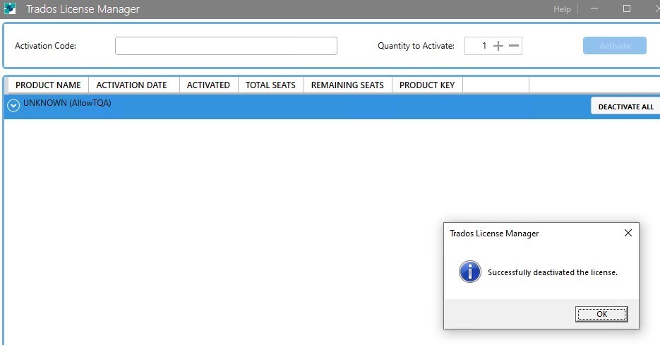 Trados License Manager window showing an activation code field, product details, and a popup message stating 'Successfully deactivated the license' with an OK button.