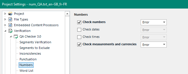 Trados Studio project settings window with 'QA Checker 3.0' selected, showing options for 'Numbers' verification with 'Check numbers', 'Check dates', 'Check times', and 'Check measurements and currencies' all set to 'Error'.