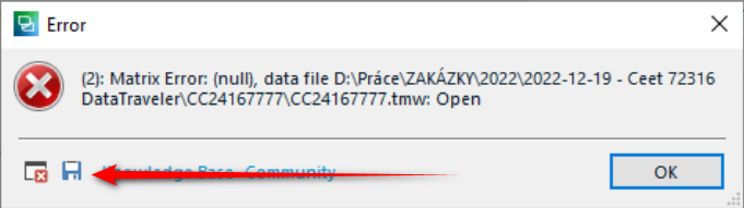 Error dialog box showing 'Matrix Error: (null), data file D:PraceZAKAZKY20222022-12-19 - Ceet 72316 DataTravelerCC2461777tmw: Open' with an OK button.