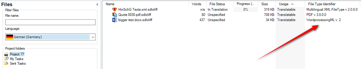 A screenshot of the Files View interface showing a file management section. On the left, there's a section titled "Files" with options to "Filter Files" by "File name" and a dropdown selection for "Language" set to "German (Germany)". Below are "Project folders" with items "Project 77", "My Tasks", and "Sent Tasks". On the right, there's a table listing files with columns for "Name", "Words", "File Status", "Progress", "Size", "Usage", and "File Type Identifier". There are three files listed: "HinSchG Texte.xml.sdlxliff" with status "In Translation", "Quote 0030.pdf.sdlxliff" with 80 words and status "Unspecified", and "bigger test.docx.sdlxliff" with 437 words and status "Unspecified". An arrow points to the last column titled "File Type Identifier" highlighting the file types, which include "Multilingual XML FileType v 2.0.0.0", "PDF v 3.0.0.0", and "WordprocessingML v. 2".