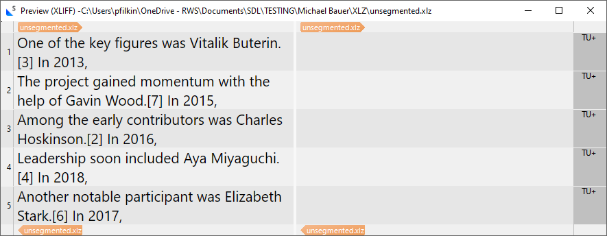 Screenshot of Trados Studio preview showing unsegmented XLIFF file with English text. File named 'unsegmented.xliff' with segments numbered 1 to 5.