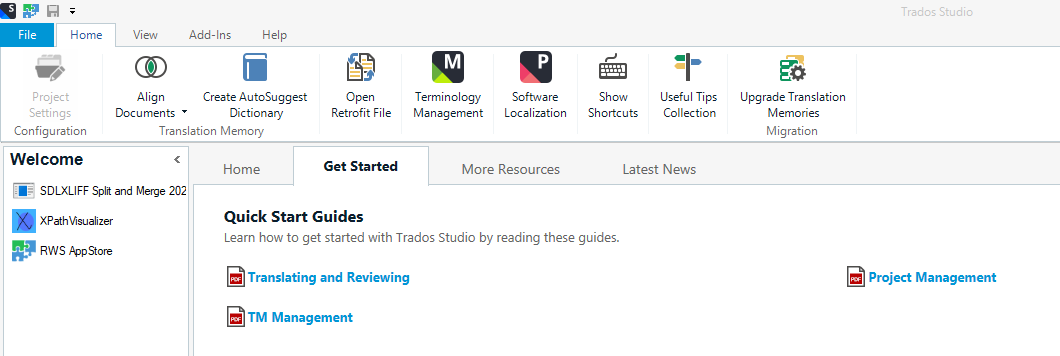 Trados Studio interface showing the Welcome screen with Quick Start Guides for Translating and Reviewing, TM Management, and Project Management.