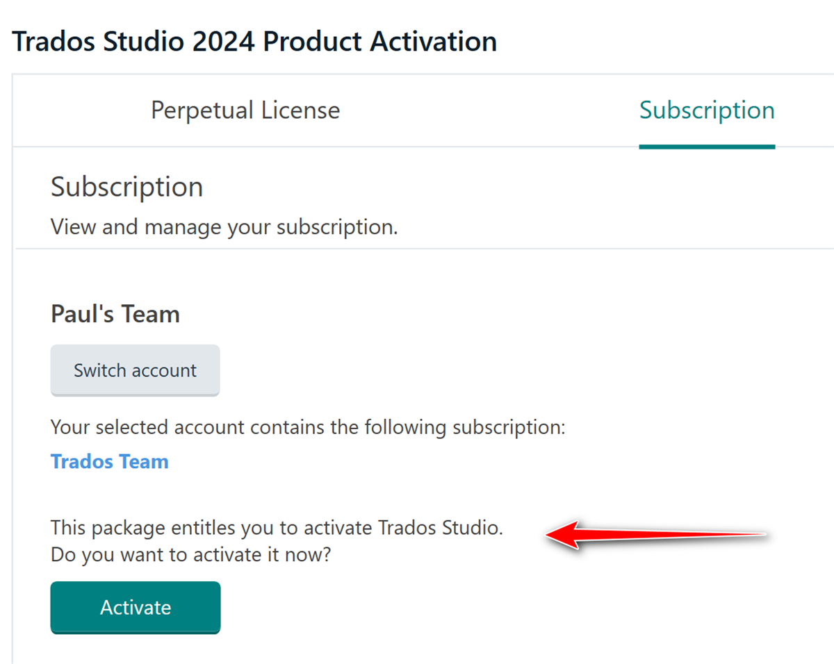 Screenshot of Trados Studio 2024 Product Activation page showing Subscription section with an option for Paul's Team to activate Trados Team subscription.