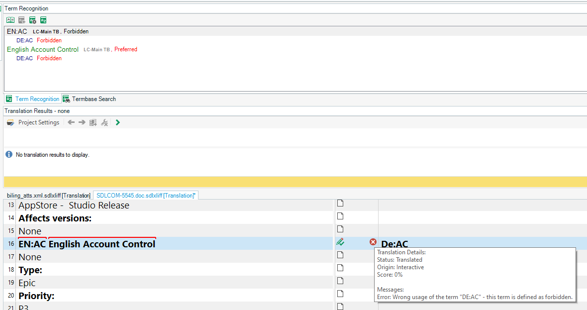 Trados Studio interface showing Term Recognition panel with terms 'EN:AC English Account Control' and 'DE:AC Forbidden'. Below, a translation segment with an error message 'Wrong usage of the term DE:AC - this term is defined as forbidden.'