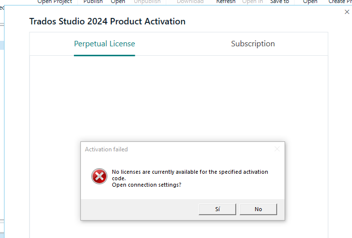 Trados Studio 2024 Product Activation window showing Perpetual License tab. Error message reads: 'No licenses are currently available for the specified activation code. Open connection settings?' with options 'Si' and 'No'.