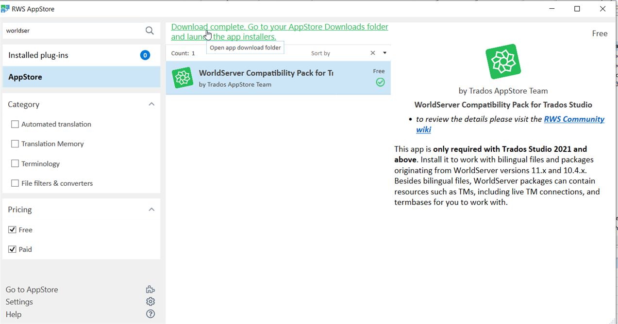 Trados Studio interface showing RWS AppStore with WorldServer Compatibility Pack for Trados Studio downloaded, prompting to go to AppStore Downloads folder to launch the app installers.