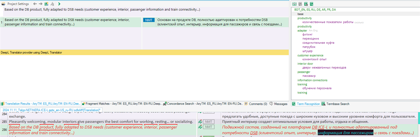 Screenshot of a translation software interface showing a segment with the text 'Based on the DB product, fully adapted to DSB needs (customer experience, interior, passenger information and train connectivity...)' highlighted in yellow.