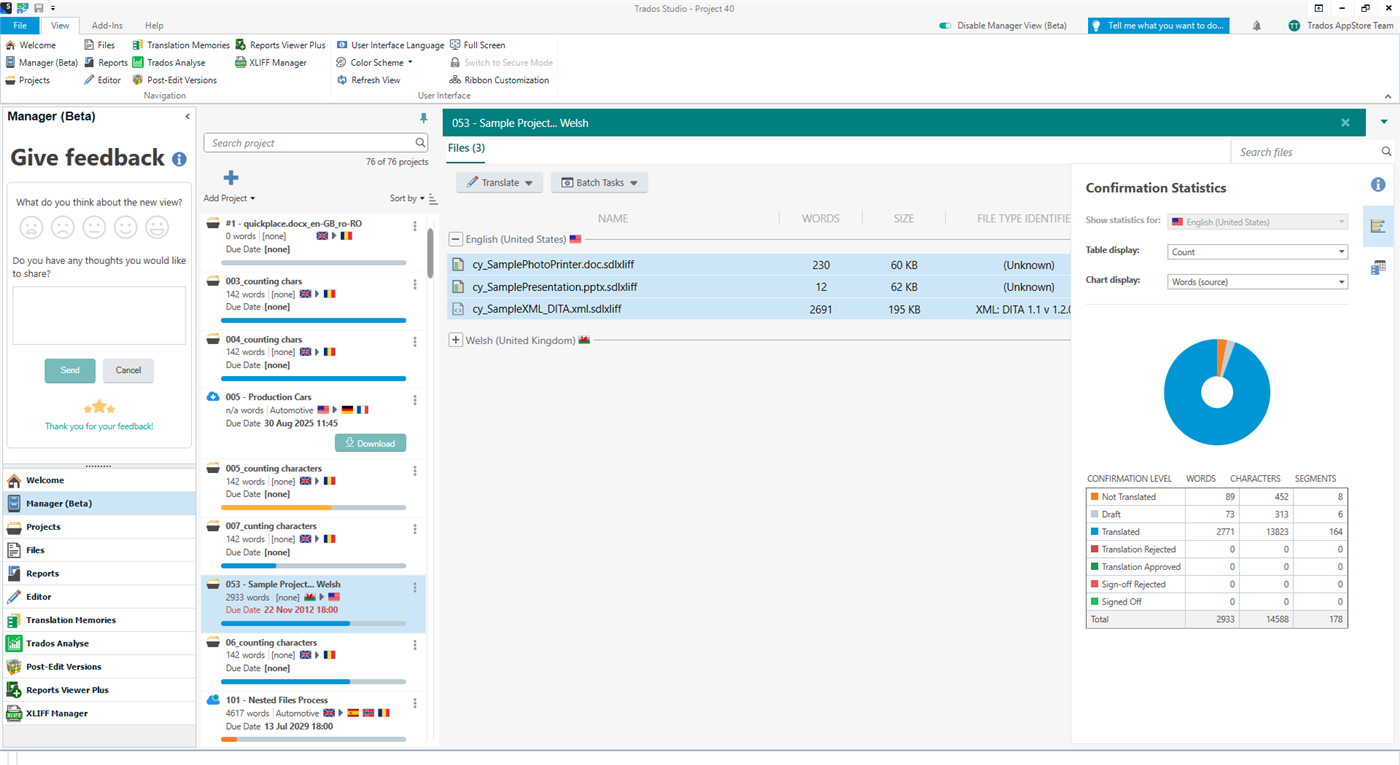 Trados Studio interface showing the Manager View (Beta) with a 'Give feedback' window open on the left and a project with files listed in the main area. Confirmation statistics pie chart on the right.