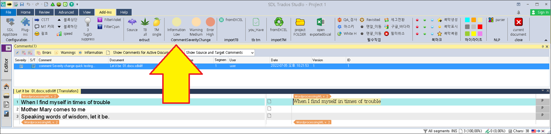 Trados Studio screenshot showing a comment at segment #1 with severity changed to 'Information Low' after pressing the first icon.