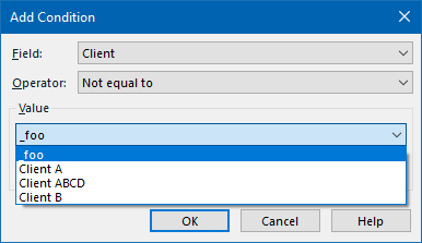 Add Condition dialog box showing 'Field' set to 'Client', 'Operator' set to 'Not equal to', and 'Value' dropdown with options '_foo', 'foo', 'Client A', 'Client ABCD', and 'Client B'.