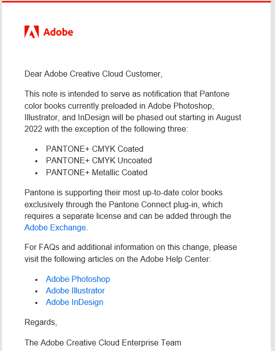 Email from Adobe notifying the phasing out of certain Pantone color books in Photoshop, Illustrator, and InDesign starting August 2022, except PANTONE+ CMYK Coated, Uncoated, and Metallic Coated.