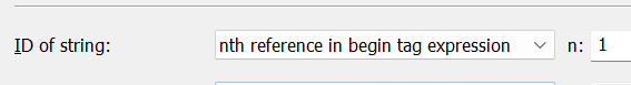 Screenshot showing a dropdown menu labeled 'ID of string' with the selected option 'nth reference in begin tag expression' and a numeric input field set to 1.