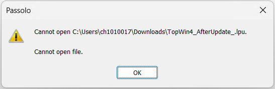 Passolo error message window displaying 'Cannot open C:Usersch1010017DownloadsTopWin4_AfterUpdate_.lpu. Cannot open file.' with an OK button.