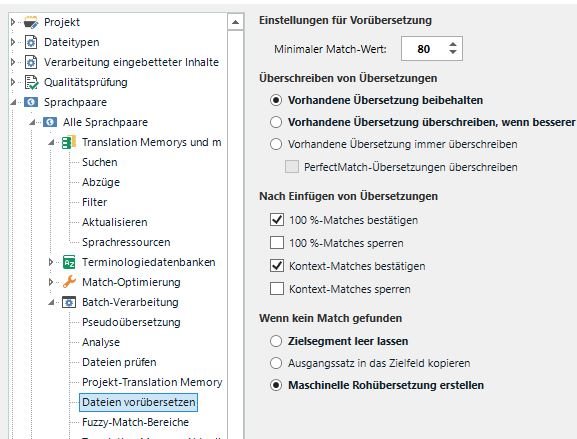 Trados Studio pretranslation settings with options for handling existing translations and creating machine translation for no match segments.