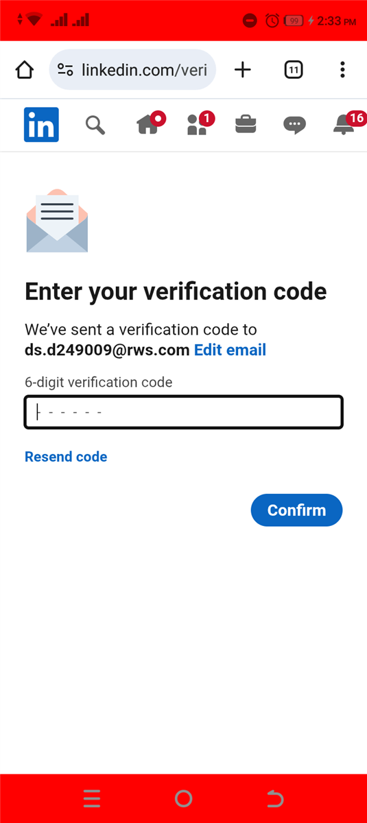 LinkedIn verification page showing 'Enter your verification code' with a message stating a code was sent to ds.d249009@rws.com, a 6-digit code input field, and 'Confirm' button.