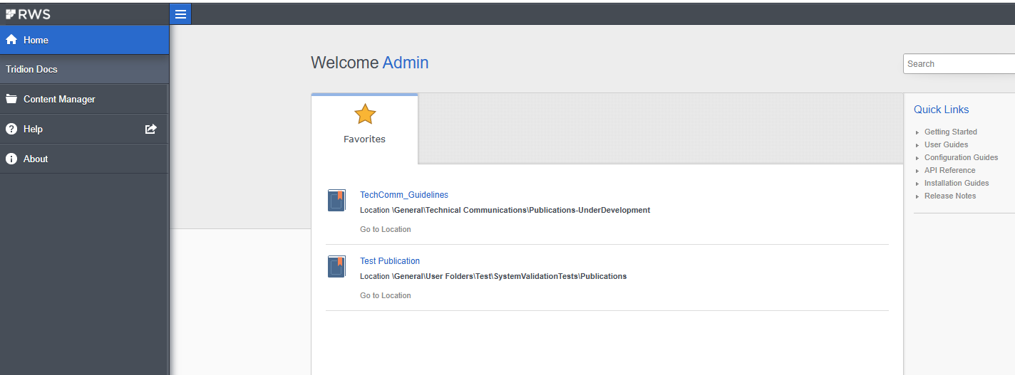Screenshot of the RWS Tridion Docs interface showing the Welcome Admin page with Favorites section and Quick Links on the right.