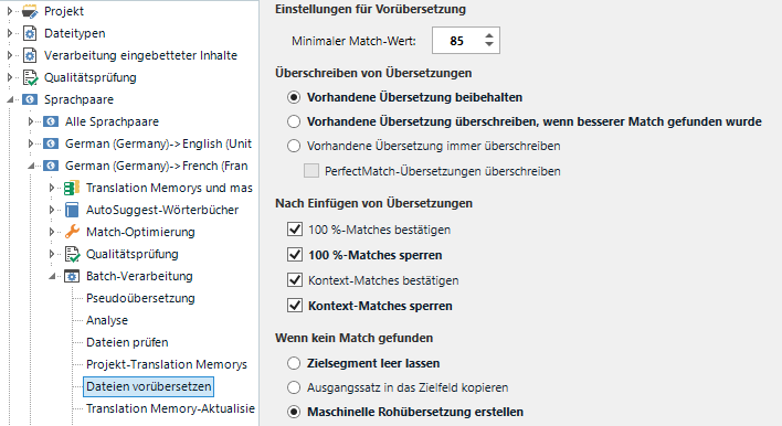 Screenshot of Trados Studio project settings with options for 'Minimale Match-Wert', ' berschreiben von  bersetzungen', and 'Nach Einf gen von  bersetzungen' checked for context matches and machine translation.