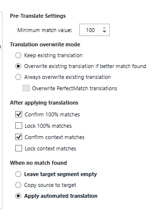 Screenshot of Pre-Translate Settings with options for minimum match value, translation overwrite mode, and settings for after applying translations and when no match is found.