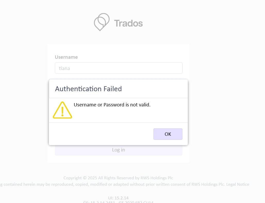 Trados login screen showing an error message: 'Authentication Failed. Username or Password is not valid.' with an OK button below the message.