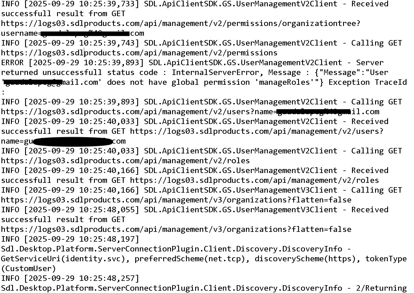 Studio log showing multiple INFO and ERROR entries, including an error stating 'User does not have global permission manageRoles' and references to API calls.