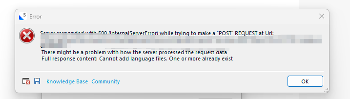 Error message window showing 'Server responded with 500 (InternalServerError)' while making a POST request. Message indicates a problem with server processing and duplicate language files.