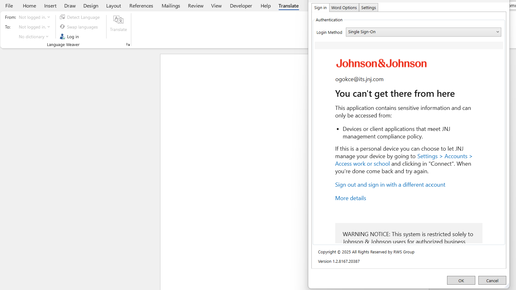 Screenshot of Microsoft Word with the Language Weaver plugin showing a login error message from Johnson & Johnson. The message states 'You can't get there from here' and explains that the application contains sensitive information and can only be accessed from compliant devices or applications. It provides instructions for managing the device via 'Settings > Accounts > Access work or school' and includes options to 'Sign out and sign in with a different account' or view 'More details'. A warning notice at the bottom states the system is restricted to authorized business use.