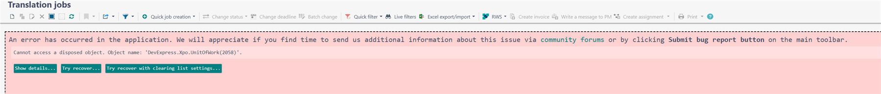 Error message in Trados Studio Translation jobs window stating 'Cannot access a disposed object. Object name: DevExpress.Xpo.UnitOfWork(2058)' with options to show details or recover.