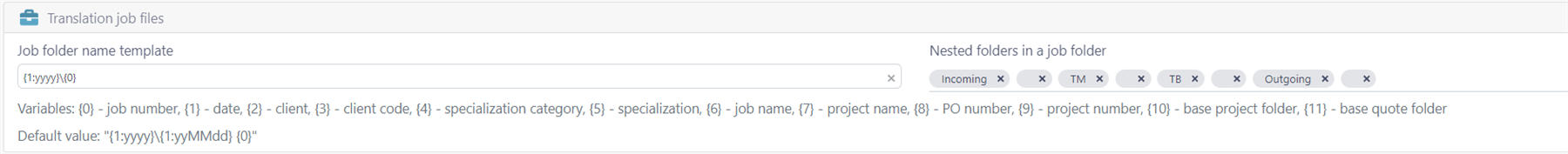 Trados Studio User setting for Files and folders showing 'Nested folders in a job folder' with multiple folders listed and an 'x' button to delete, indicating an issue with deletion.