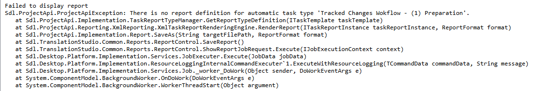 Error message stating 'Failed to display report' followed by a stack trace. The error mentions no report definition for task type 'Tracked Changes Workflow - (1) Preparation'.
