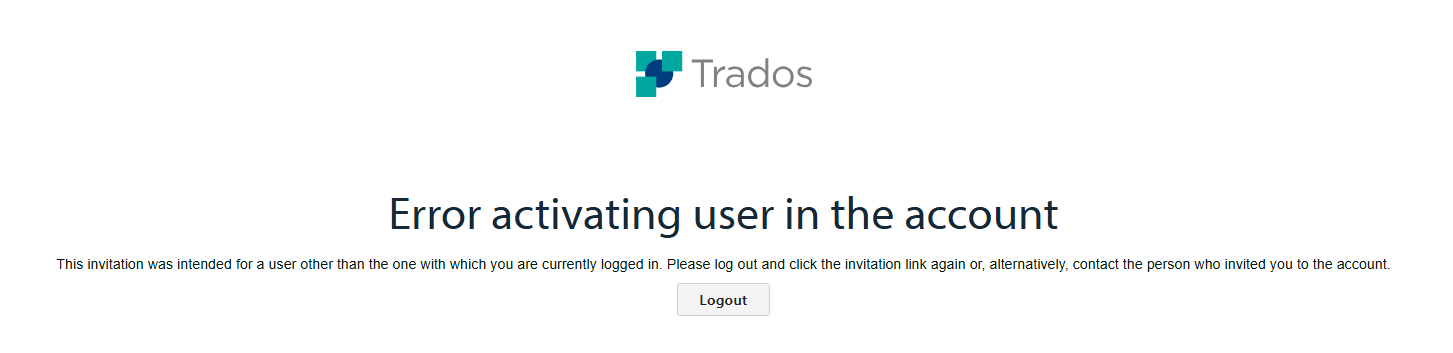 Error message on Trados website stating 'Error activating user in the account' with additional information about the invitation being intended for another user.