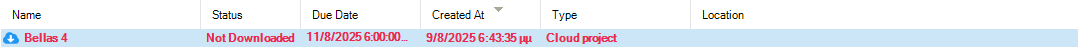 Screenshot showing a table with columns: Name, Status, Due Date, Created At, Type, and Location. The row displays 'Bellas 4' as a cloud project, status 'Not Downloaded', and no location.