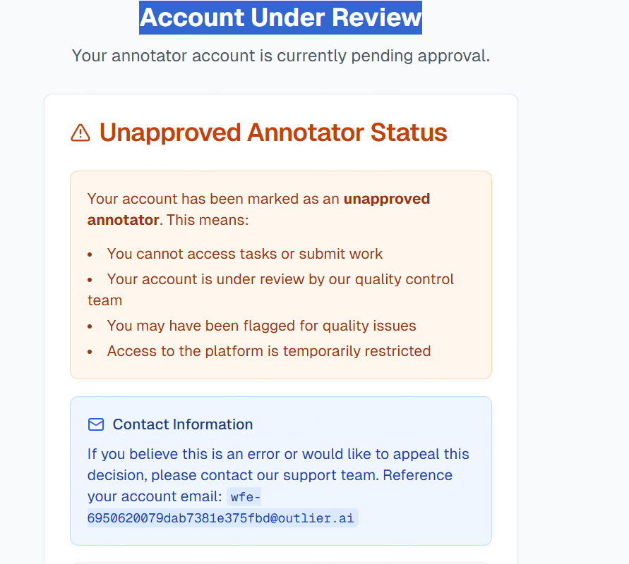 Screenshot showing 'Account Under Review' message with a warning about 'Unapproved Annotator Status'. Includes details about restricted access and contact information for support.