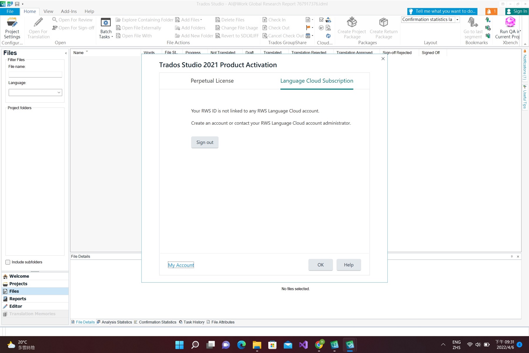 Trados Studio 2021 Product Activation window showing an error message stating 'Your RWS ID is not linked to any RWS Language Cloud Account. Create an account or contact your RWS Language Cloud account administrator.' with options to Sign out, OK, or Help.