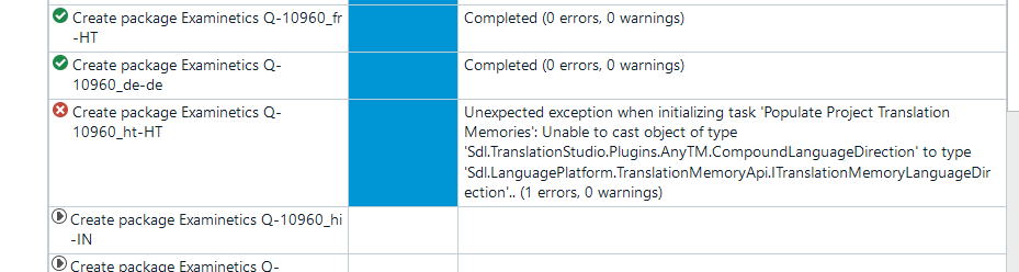 Error message displayed for 'Create package Examinetics Q-10960_ht-HT' with text: Unexpected exception when initializing task 'Populate Project Translation Memories'.
