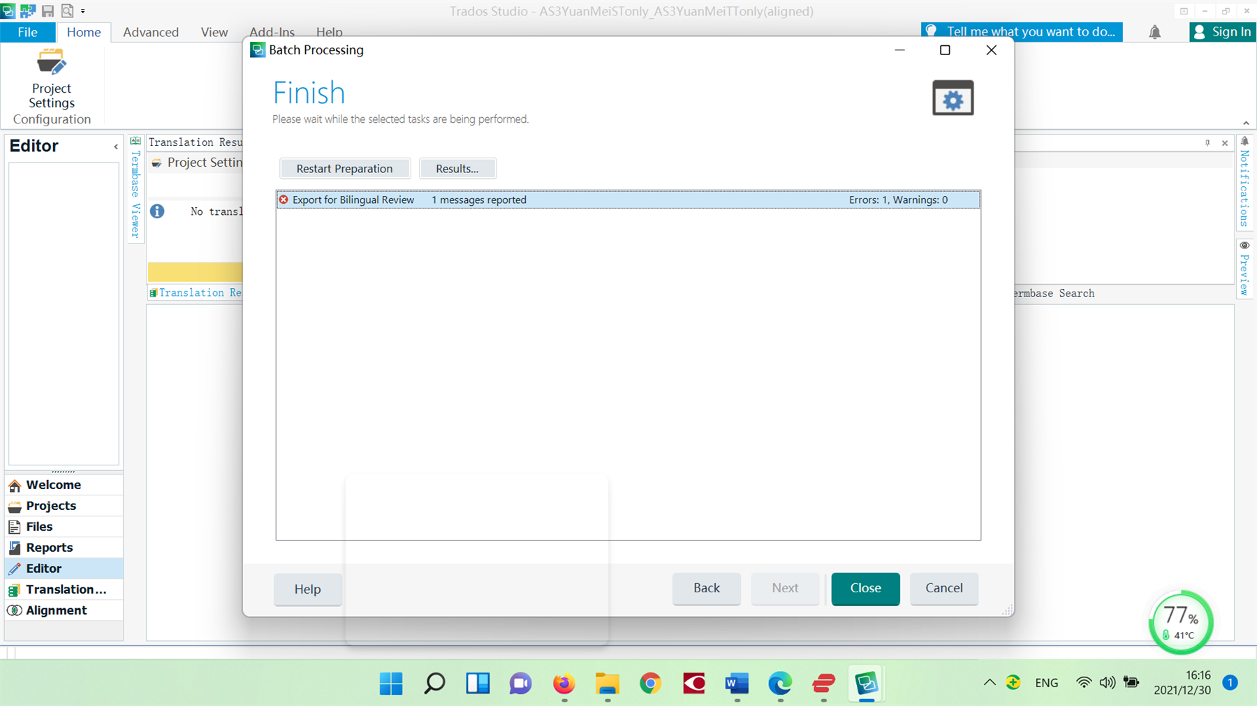 Trados Studio interface showing Batch Processing window with an error message 'Export for Bilingual Review 1 messages reported' and a notification 'Errors: 1, Warnings: 0'.