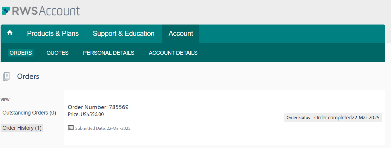 Screenshot of RWS Account page showing tabs for Products & Plans, Support & Education, and Account. Under Orders section, details of Order Number: 785569, Price: US$556.00, Submitted Date: 22-Mar-2025, and Order Status: Order completed22-Mar-2025 are visible.