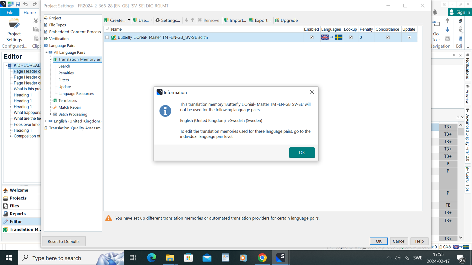 Warning message in Trados Studio stating 'This translation memory 'Butterfly L'Oreal- Master TM -EN-GB_SV-SE' will not be used for the following language pairs: English (United Kingdom) -> Swedish (Sweden)' with an OK button.