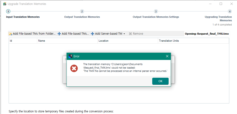 Screenshot of an error message during the upgrade of translation memories in a software application. The error dialog box says 'The translation memory C:UsersjeonDocumentsRequest_final_TMX.tmx could not be loaded: The TMX file cannot be processed since an internal parser error occurred.'