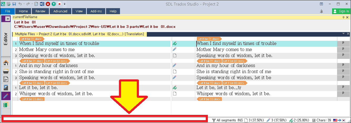 Trados Studio screenshot showing the Editor view with a document titled 'Let it be 01.docx' open. A large red arrow points downwards to an error message at the bottom stating 'All segments INS'.