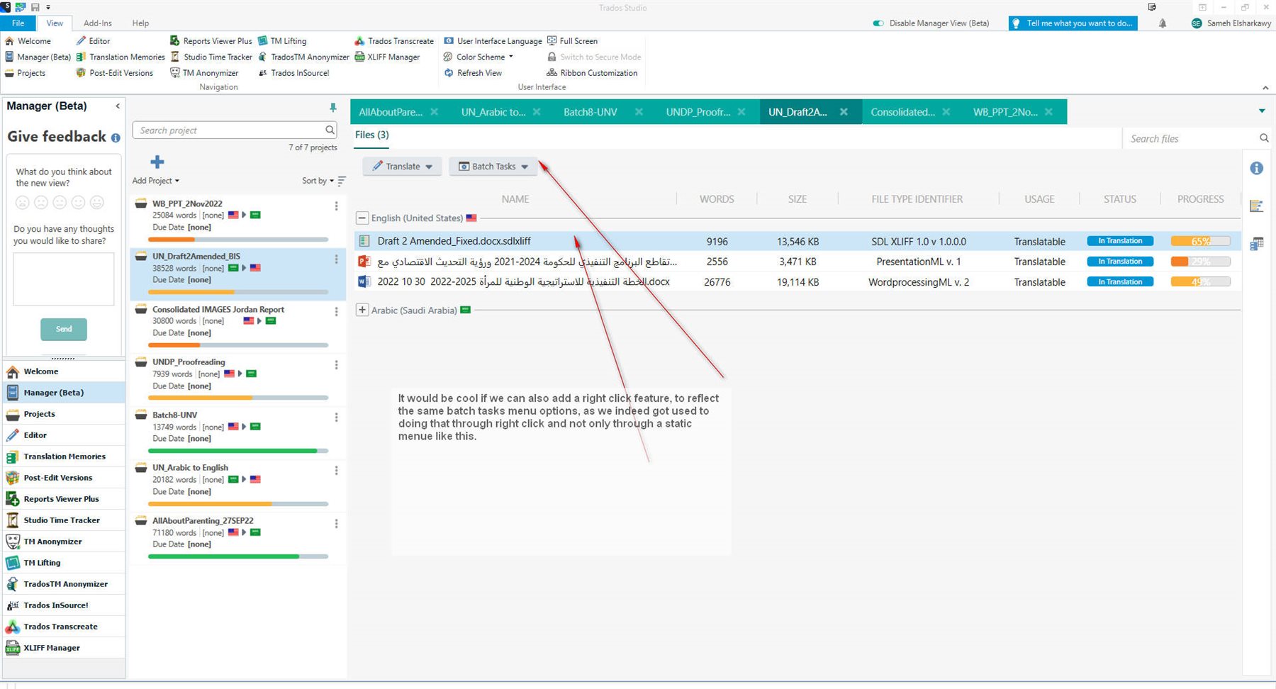 Trados Studio Manager with red arrows pointing to feedback suggestions about right-click feature for batch tasks.