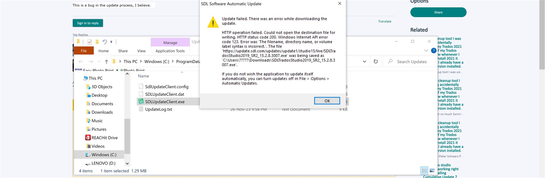 Error message from SDL Software Automatic Update stating 'Update failed. There was an error while downloading the update. HTTP operation failed. Could not open the destination file for writing. HTTP status code 200. Windows Internet API error code 123. Error was 'The filename, directory name, or volume label syntax is incorrect.' The file 'SDLTradosStudio2019_SR2_15.2.8.3007.exe' was being saved as 'C:Users?????DownloadsSDLTradosStudio2019_SR2_15.2.8.3007.exe'.