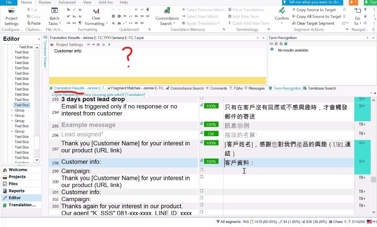 Screenshot of Trados Studio with a red question mark indicating an issue. Translation Results pane is open showing 100% match from TMs but no TUs displayed in the main Editor window.