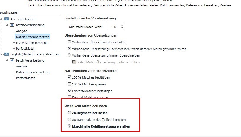 Screenshot of Trados Studio settings showing the 'Wenn kein Match gefunden' section with 'Maschinelle Roh bersetzung erstellen' option unchecked.