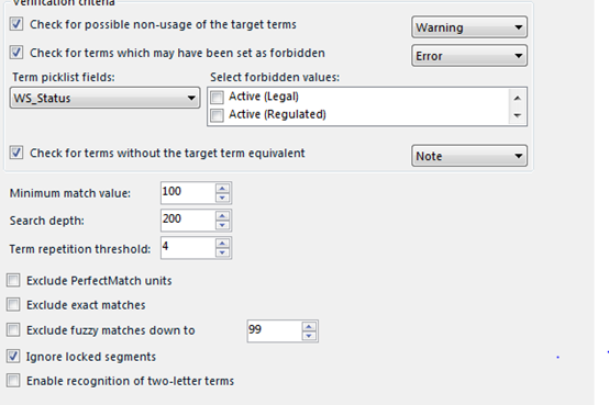 Screenshot of Trados Studio Terminology Verifier settings showing options such as 'Check for possible non-usage of the target terms' set to Warning, 'Check for terms which may have been set as forbidden' set to Error, and 'Check for terms without the target term equivalent' set to Note. Additional settings for 'Minimum match value' at 100, 'Search depth' at 200, 'Term repetition threshold' at 4, and other checkboxes for excluding matches and recognizing two-letter terms are visible.