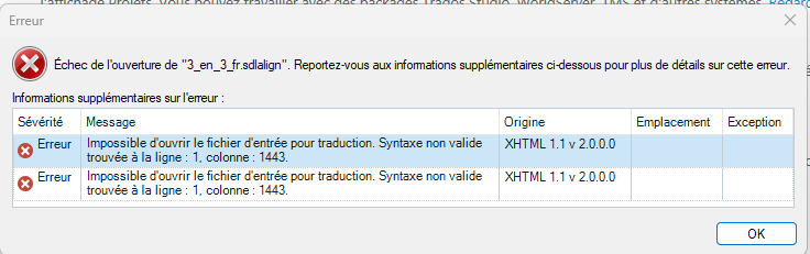 Error dialog box in Trados Studio showing 'Impossible d'ouvrir le fichier d'entree pour traduction. Syntaxe non valide trouvee a la ligne: 1, colonne: 1443. Origine: XHTML 1.1 v 2.0.0.'