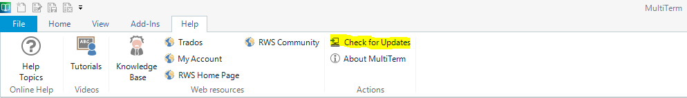 Trados Studio interface showing the 'Help' tab with options like 'Help Topics', 'Tutorials', 'Knowledge Base', 'RWS Community', 'My Account', 'RWS Home Page', 'Web resources', and highlighted 'Check for Updates' button.